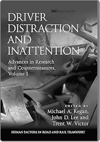 Driver Distraction and Inattention: Advances in Research and Countermeasures