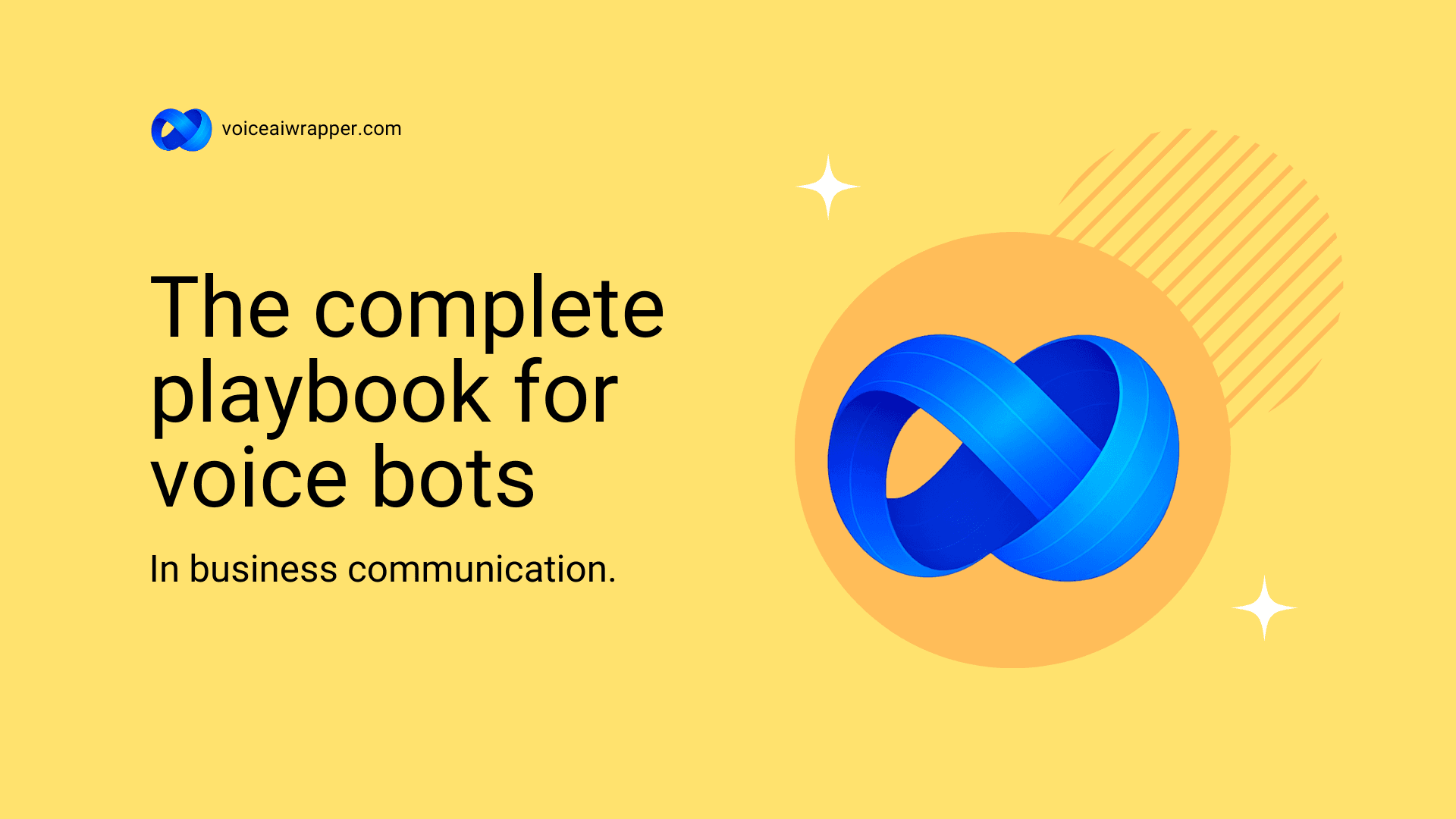 Hero banner for the 2026 complete guide to voice bots for business communication by VoiceAIWrapper | VoiceAIWrapper.