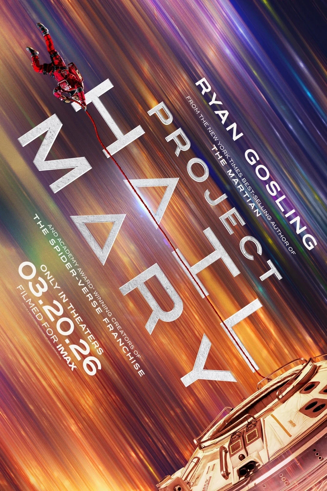 A colourful, dynamic movie poster for "Project Hail Mary" features bold, diagonally-aligned text with a deep space background, showcasing an astronaut tethered in space at the top and a spacecraft at the bottom.