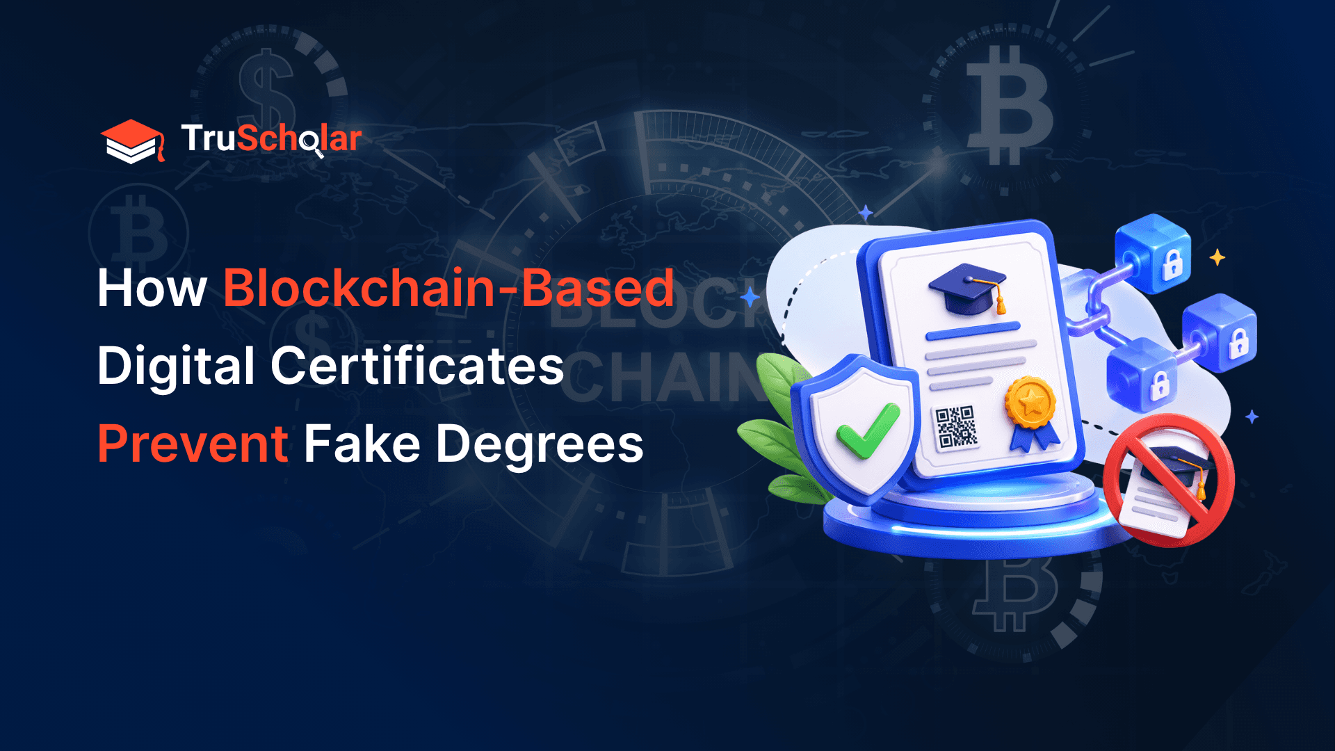 How Blockchain-Based Digital Certificates Prevent Fake Degrees