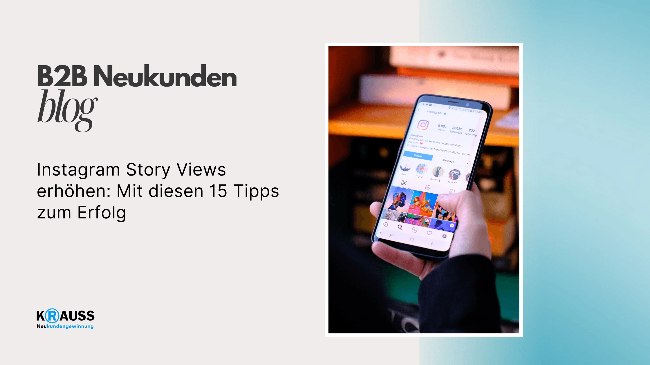 Instagram Story Views erhöhen: Mit diesen 15 Tipps zum Erfolg