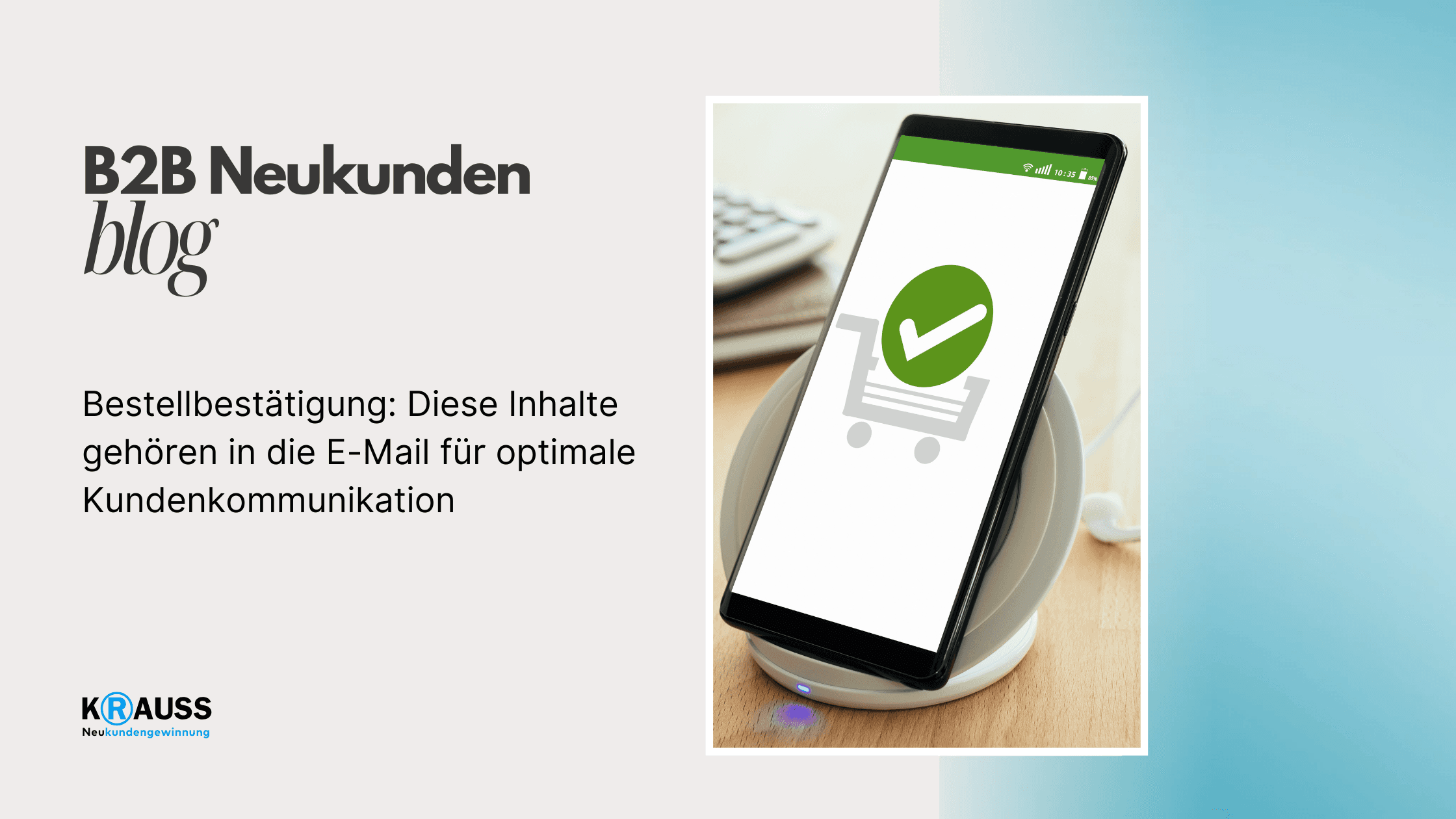 Bestellbestätigung: Diese Inhalte gehören in die E-Mail für optimale Kundenkommunikation