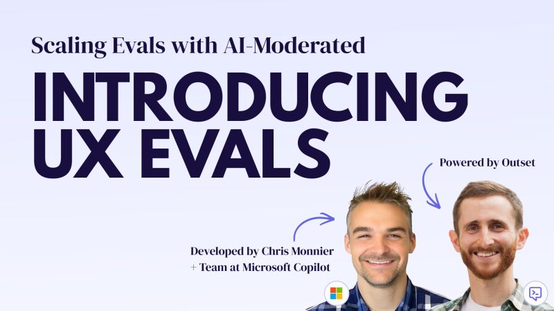 Announcement graphic introducing UX evals powered by AI-moderated research