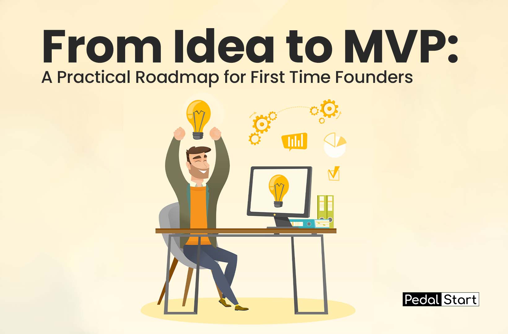 From Idea to MVP: A Practical Roadmap for First-Time Founders