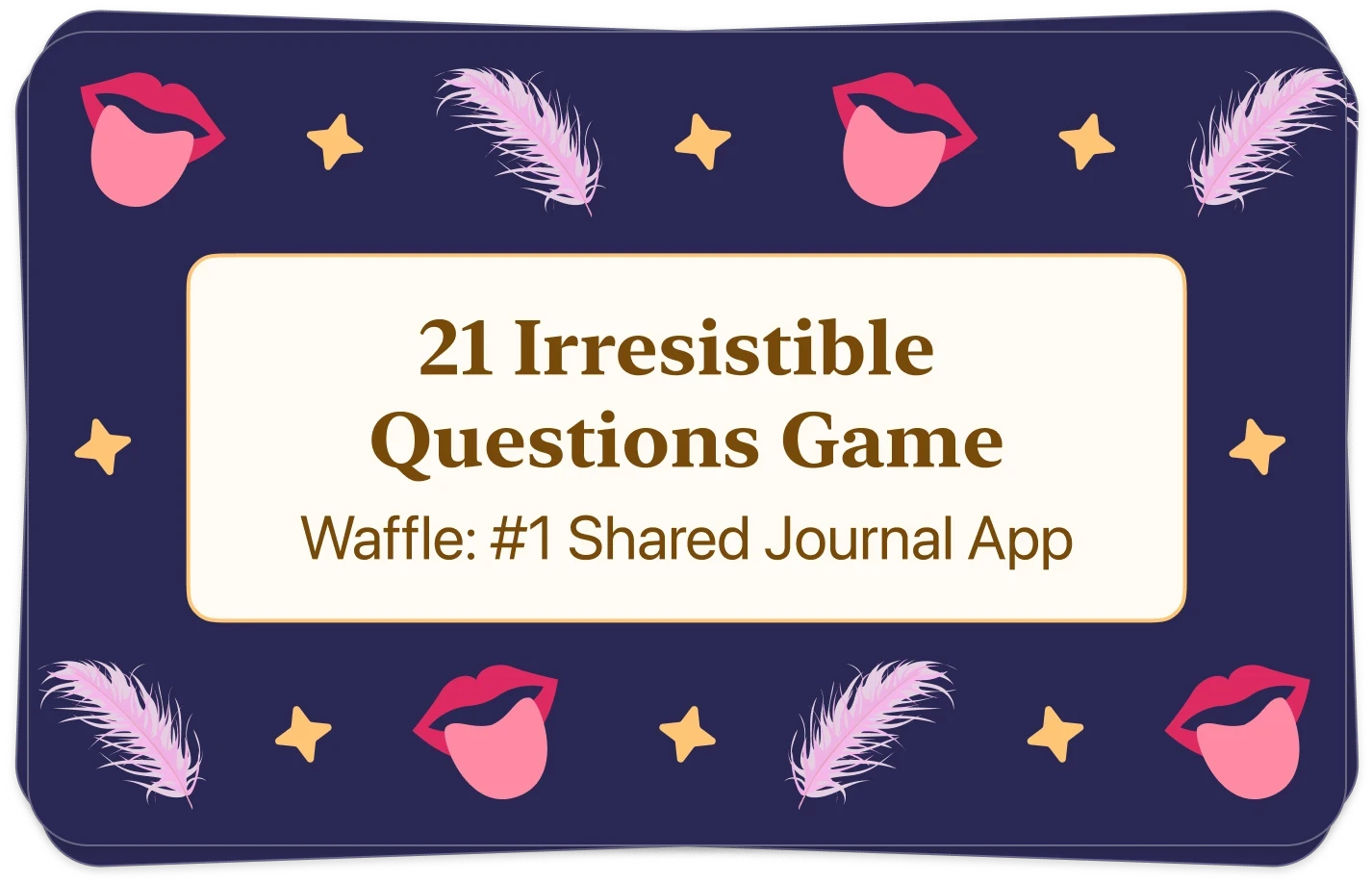 21 Questions Game: 100 Irresistible Questions to Ask