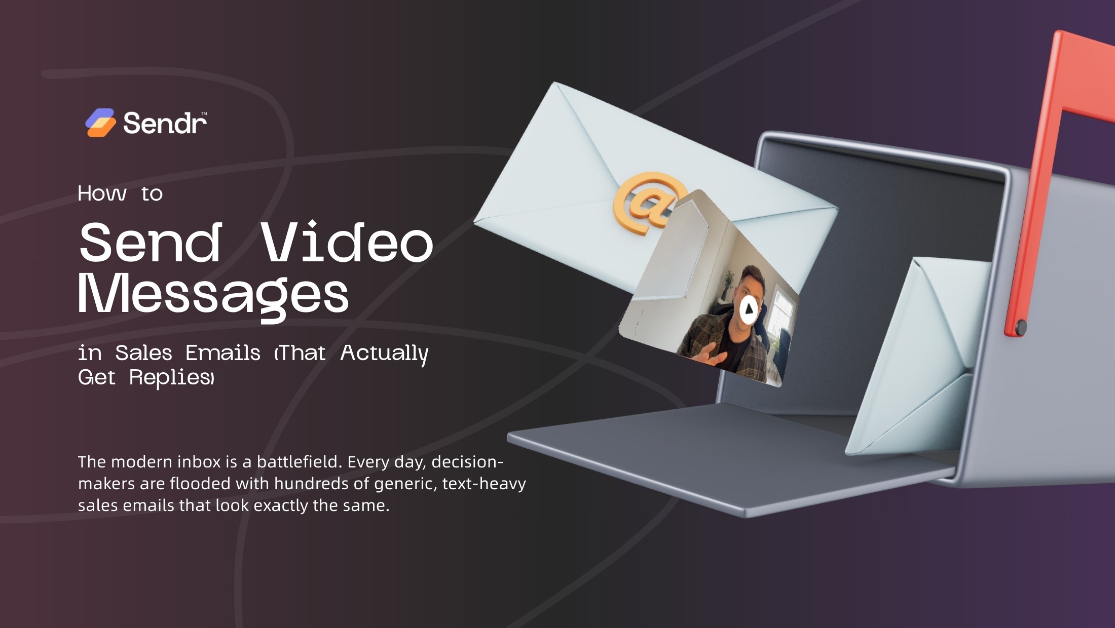 How to Send Video Messages in Sales Emails (That Actually Get Replies)