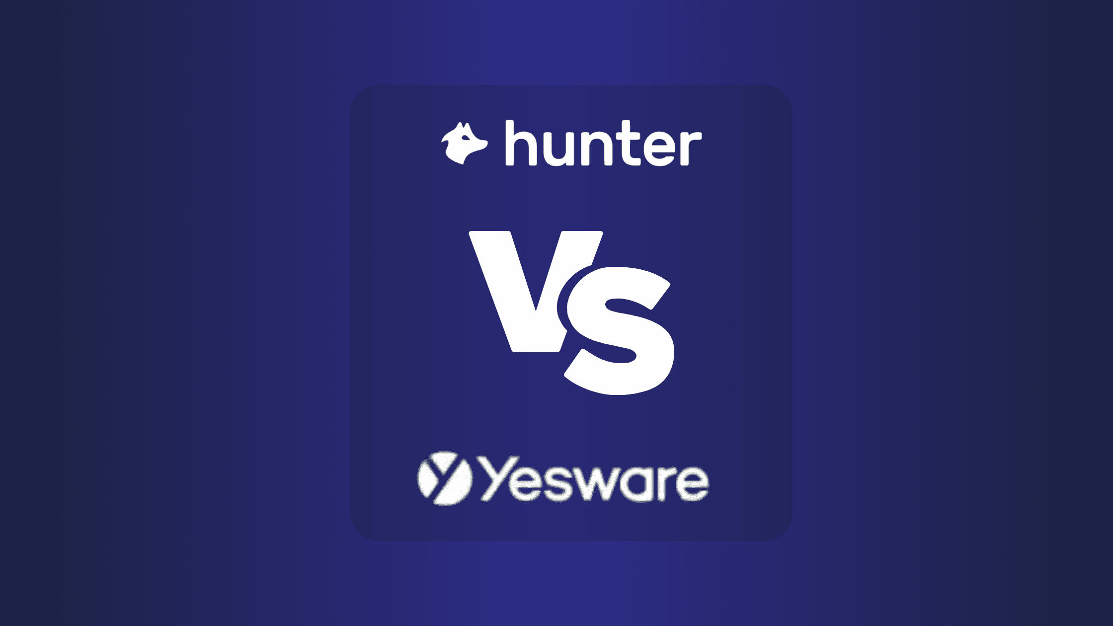 Hunter Vs Yesware