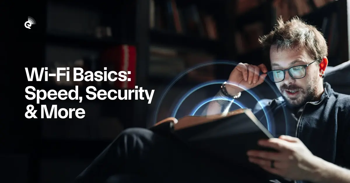 Wi-Fi for Beginners: The Complete Guide to Wireless Internet, Speed, and Security
