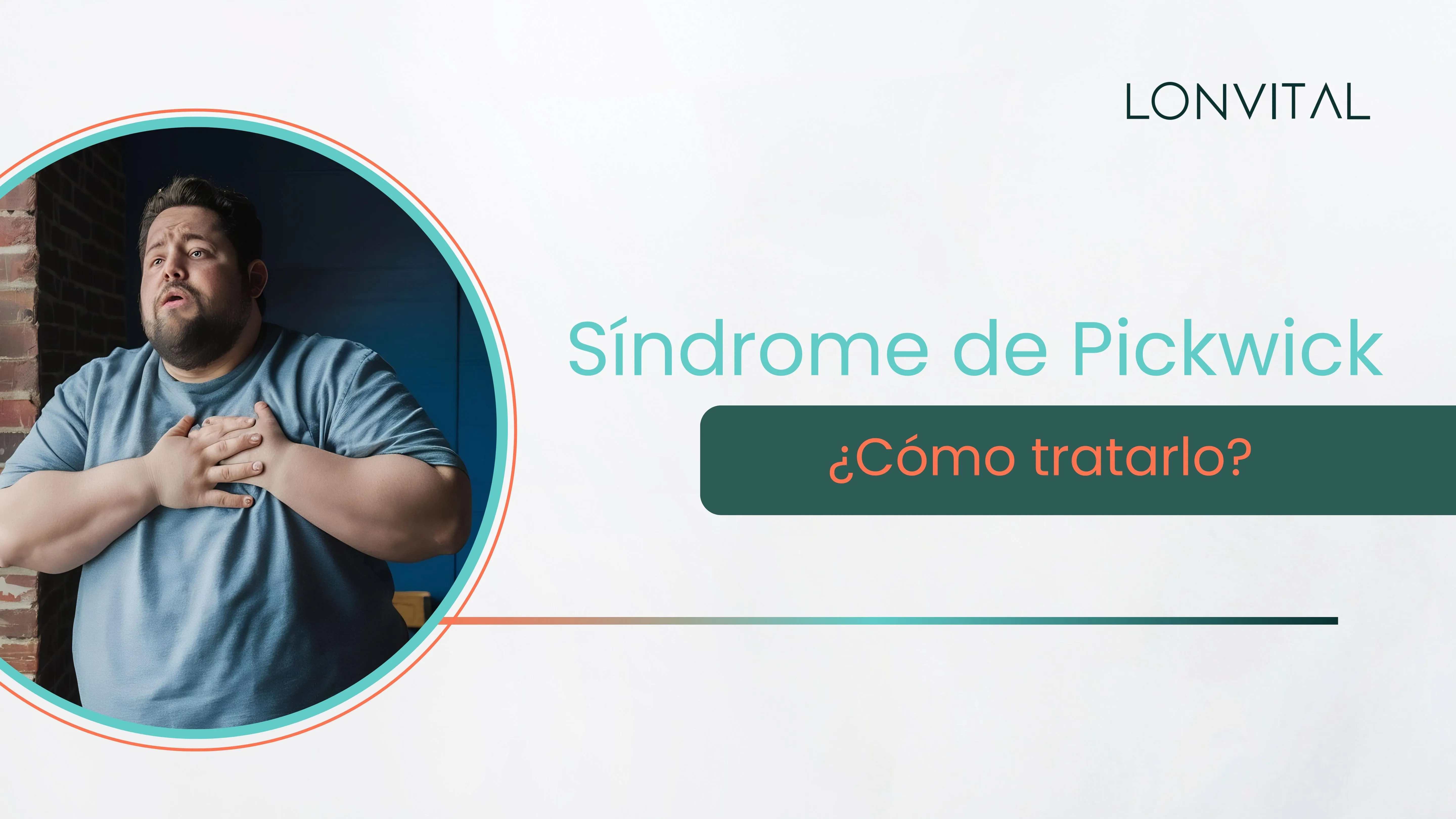 Sindrome de Pickwick y como tratarlo