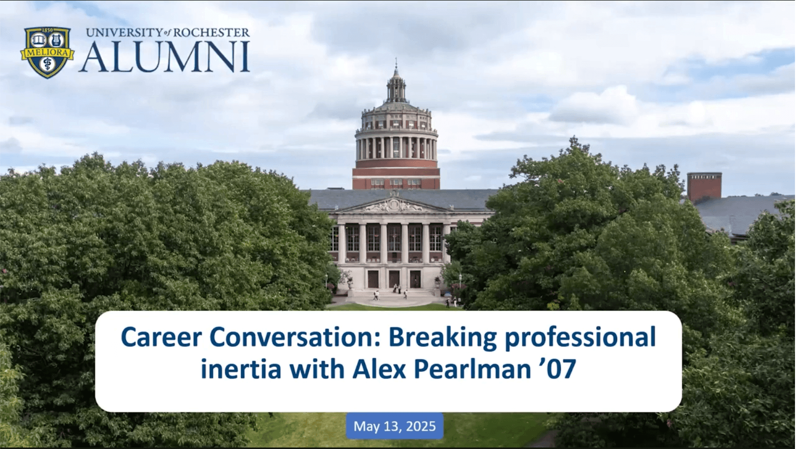 Cover page for UR Career Conversations: Breaking Professional Inertia with Alex Pearlman '07