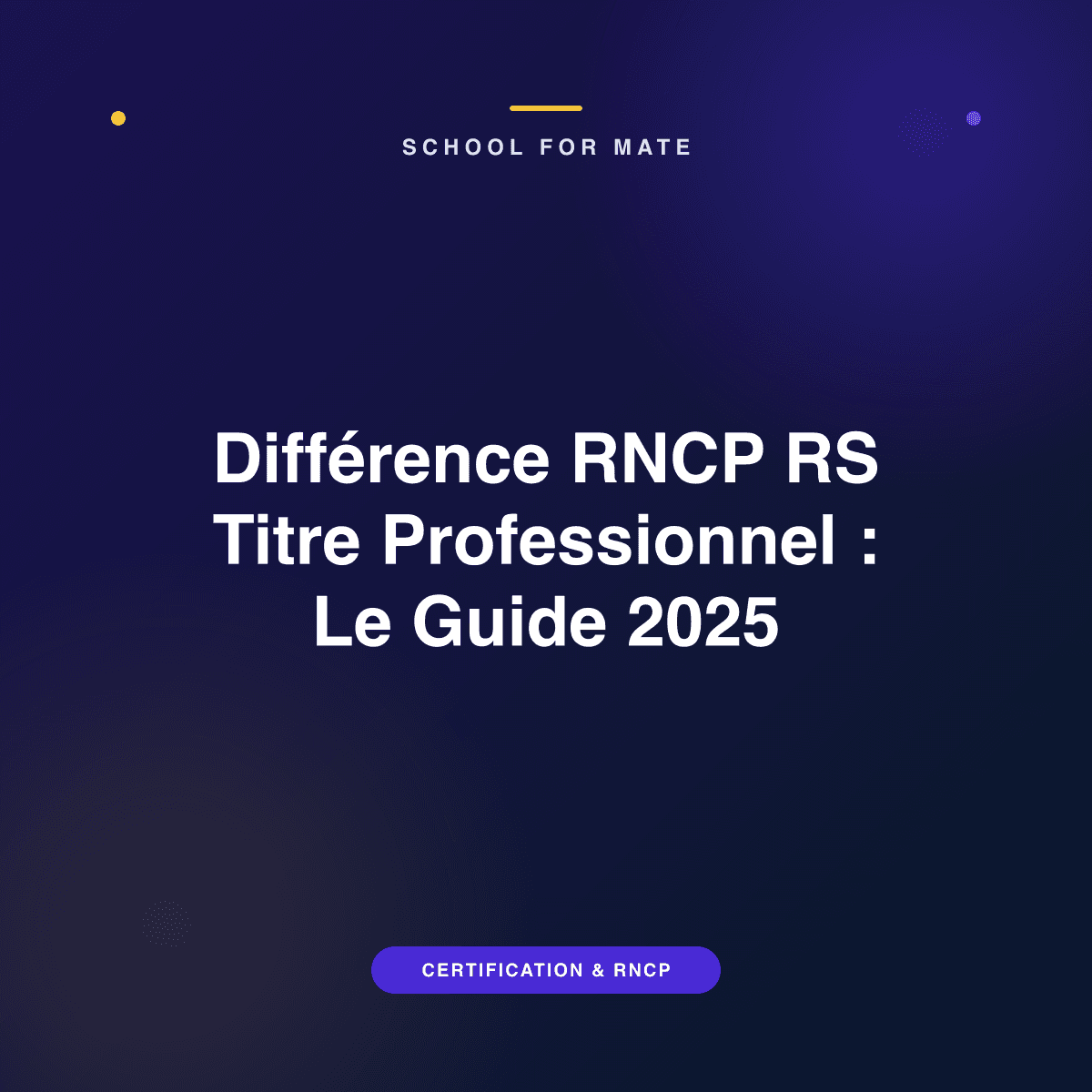 Illustration : Différence RNCP RS Titre Professionnel : Le Guide 2025