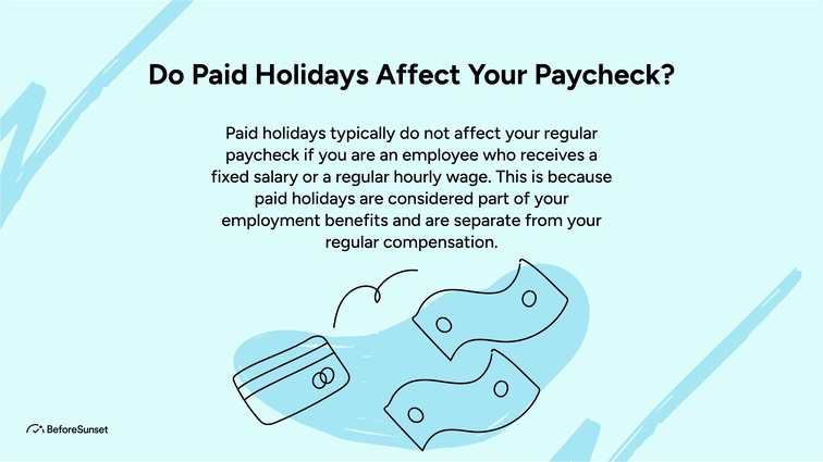 Do Paid Holidays Affect Your Paycheck?