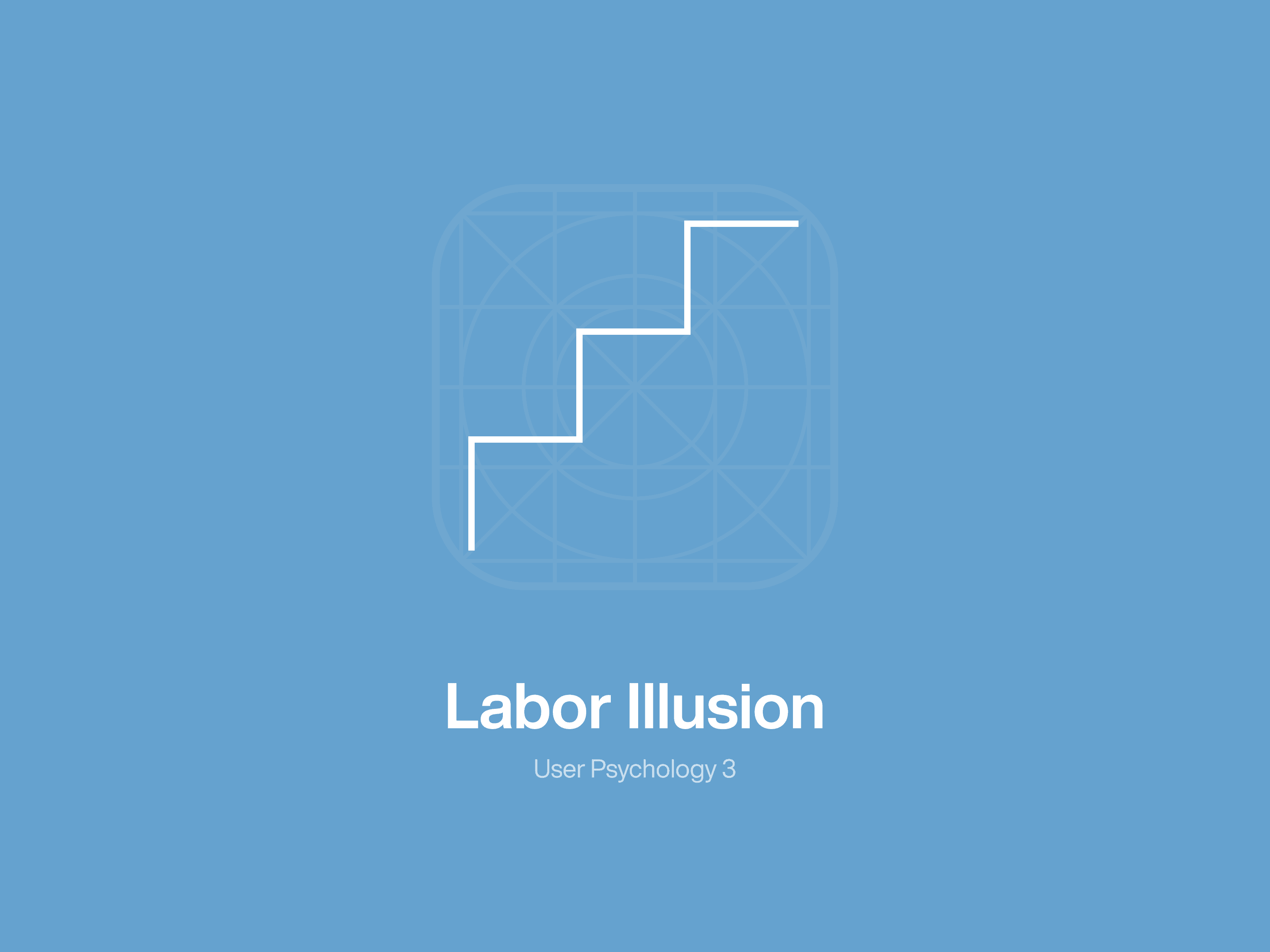 Labor Illusion from user psychology 3 icon