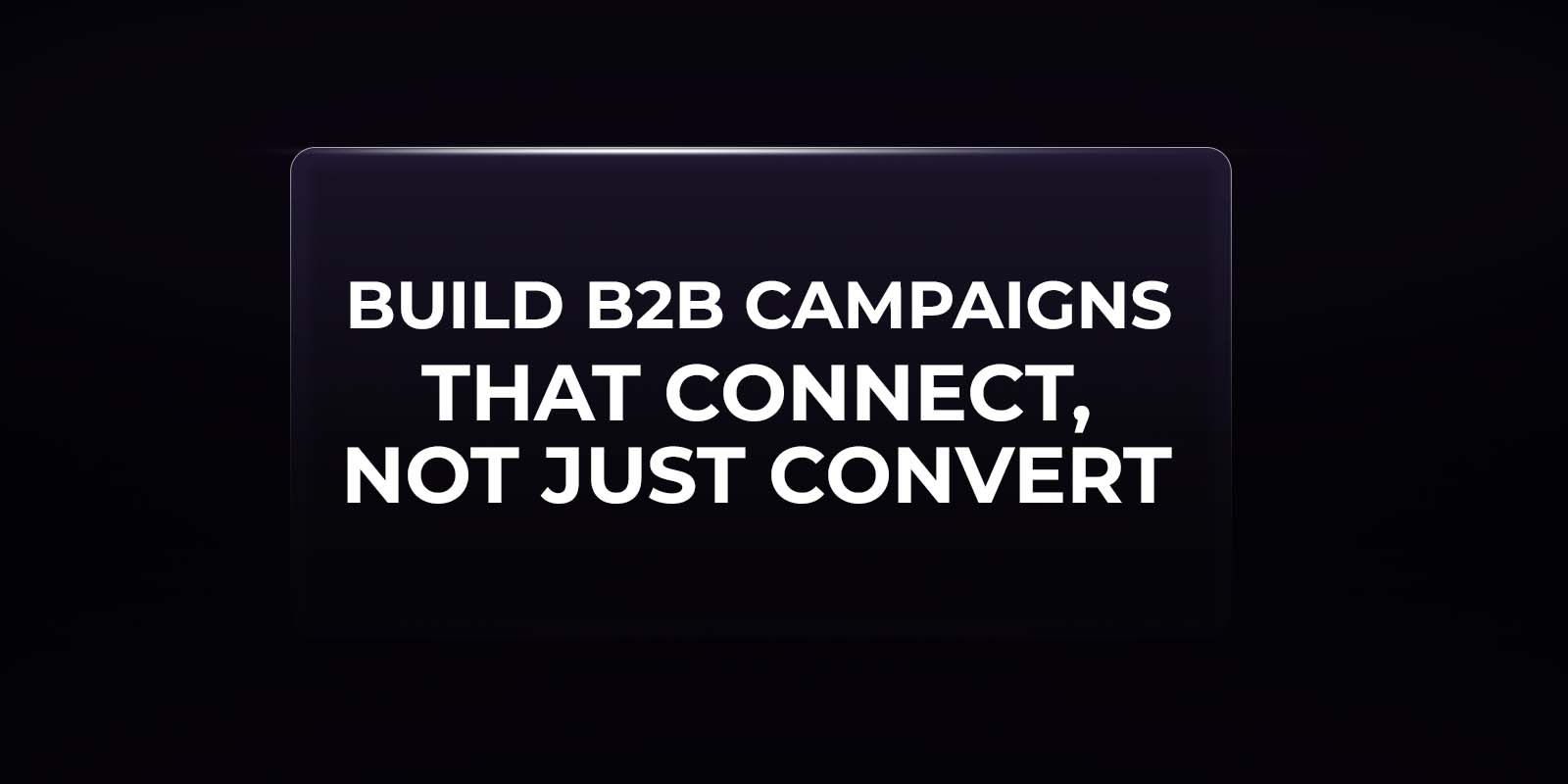 Vibe marketing for B2B brands