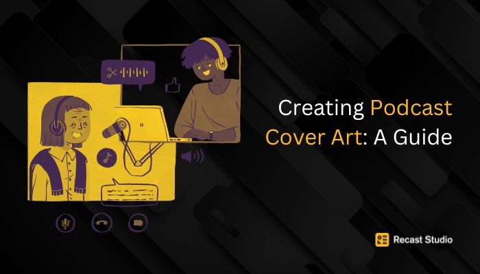 Creating Podcast Cover Art A Guide