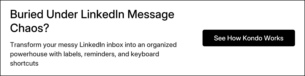 Buried Under LinkedIn Message Chaos?