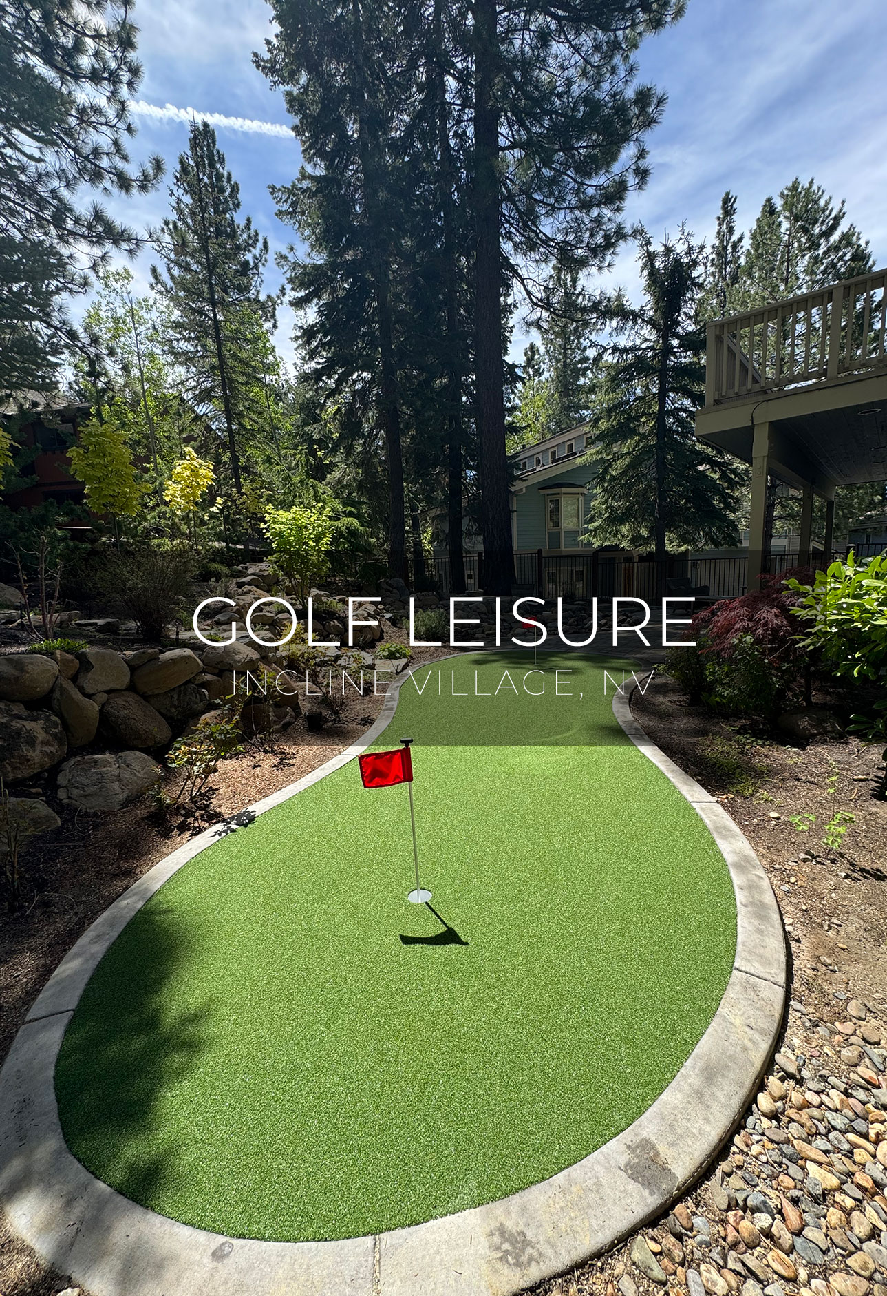 A long and winding Golf Leisure putting green wraps through this Incline Village, NV. residential backyard installed by AGL Grass North.