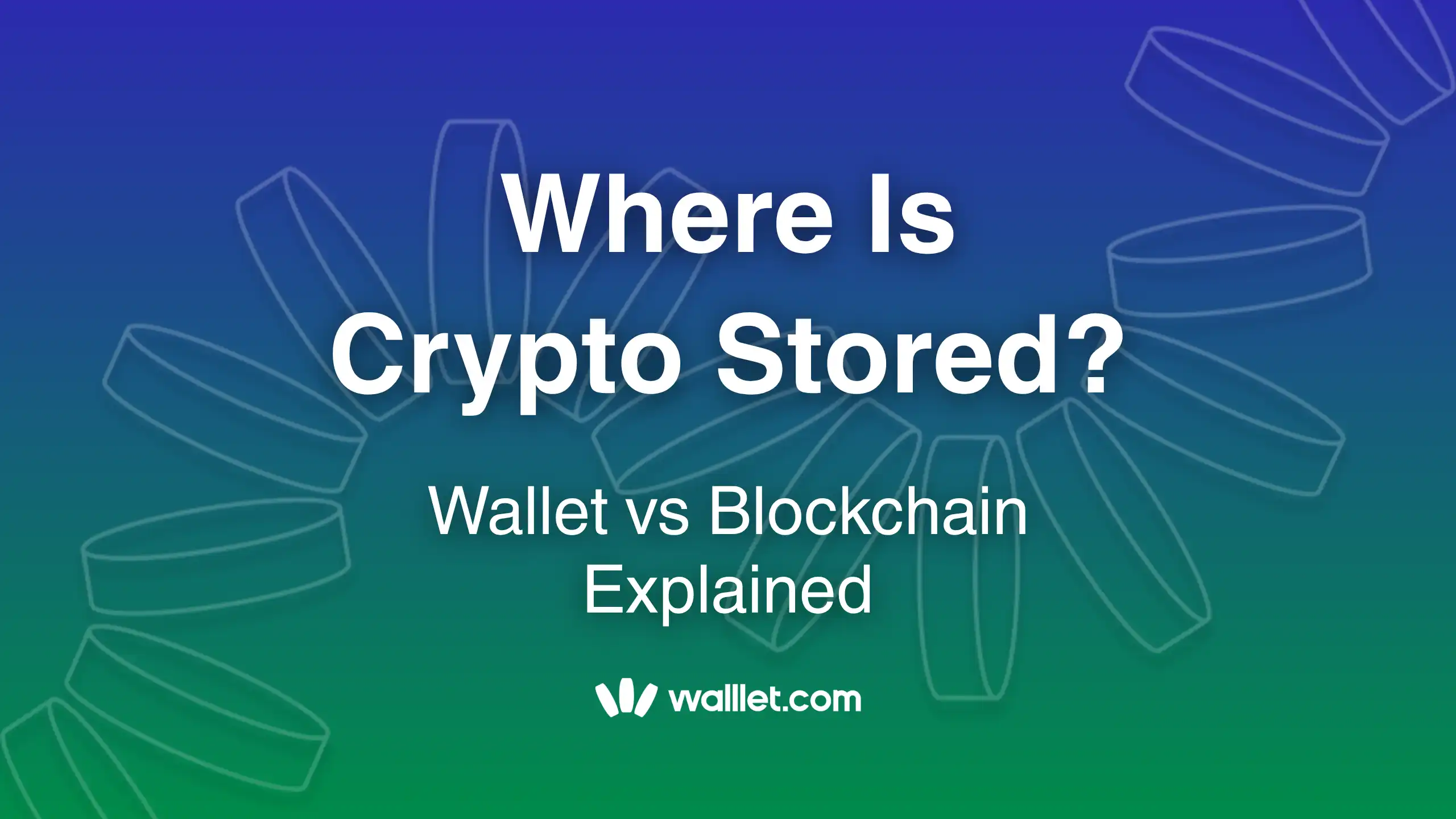 Where Is Crypto Stored? Wallet vs Blockchain Explained
