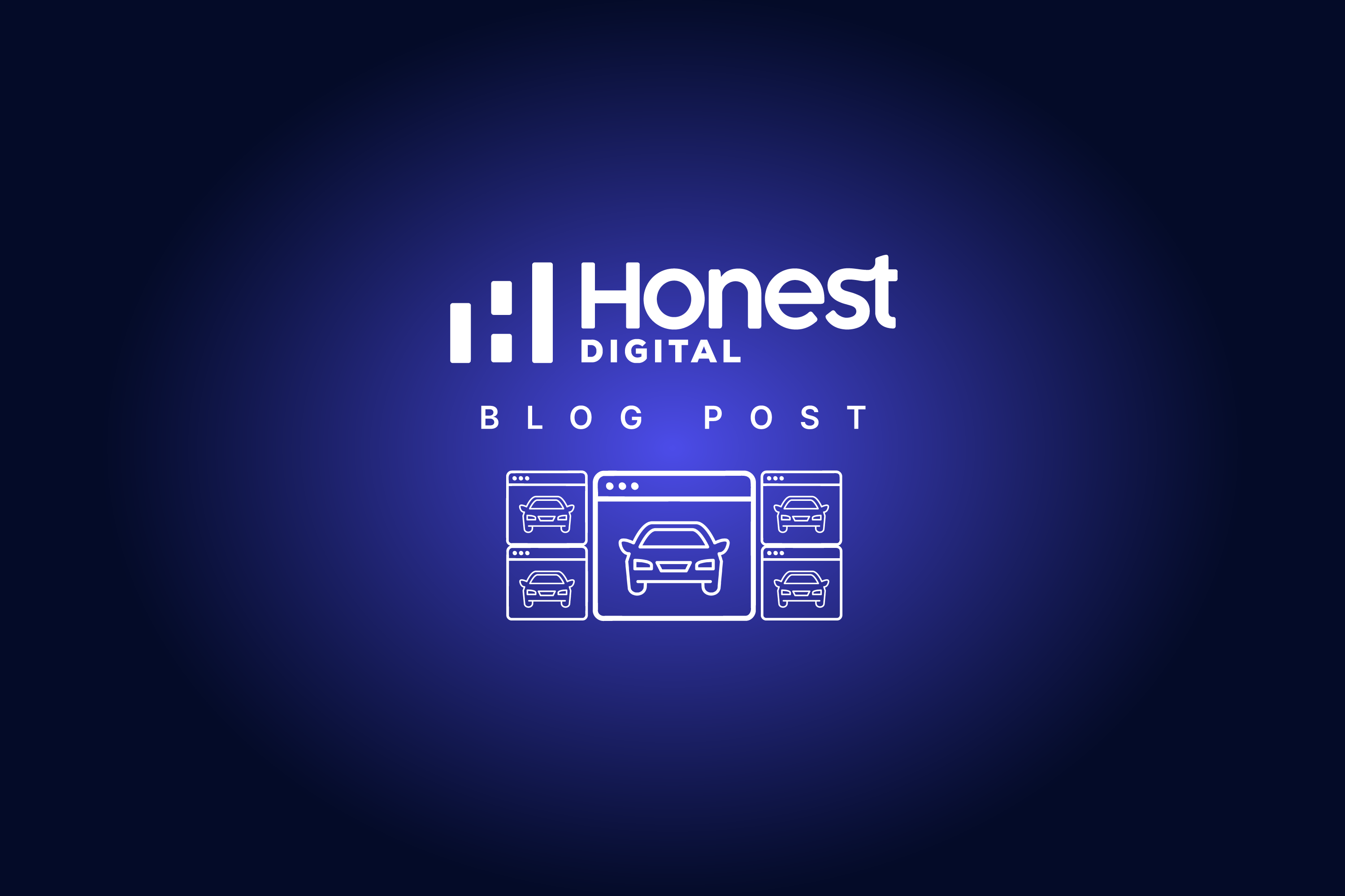 White Honest Digital inline logo with five white icons showing a website with a car and the text "Blog Post" on a gradient background.