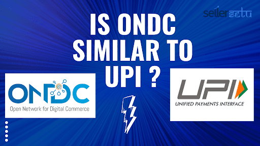 UPI vs ONDC