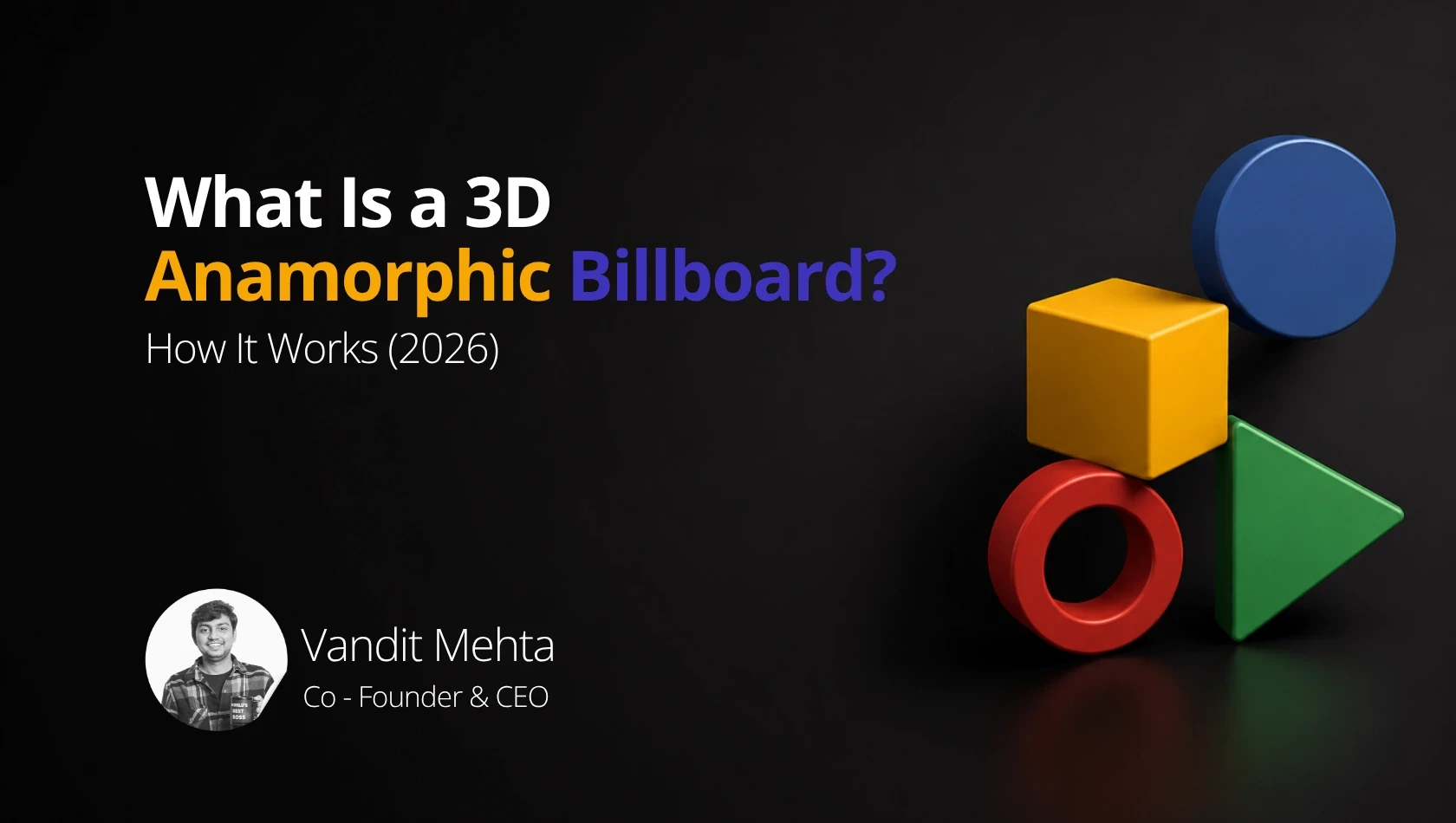 What Is a 3D Anamorphic Billboard? How It Works (2026)