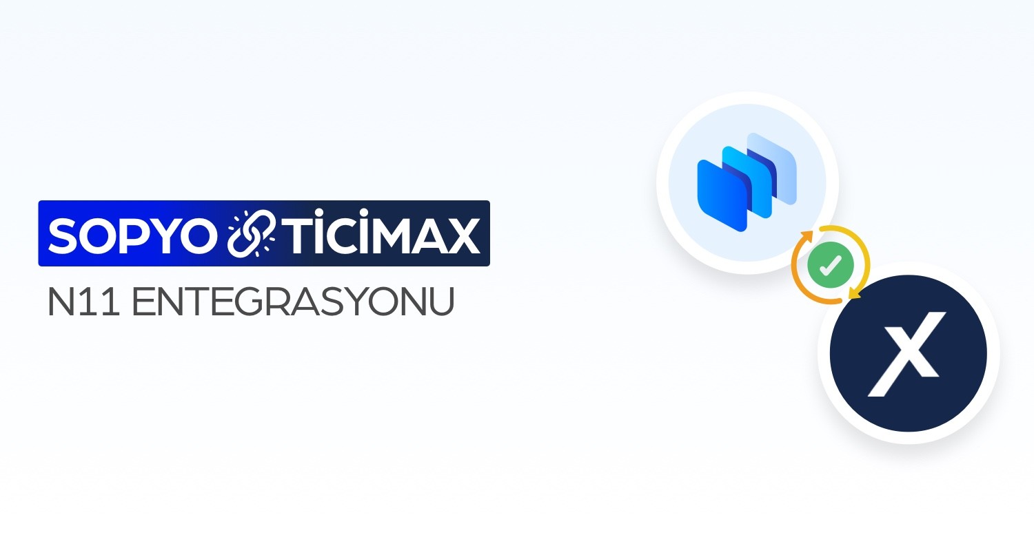 Sopyo ile Ticimax n11 Entegrasyonu