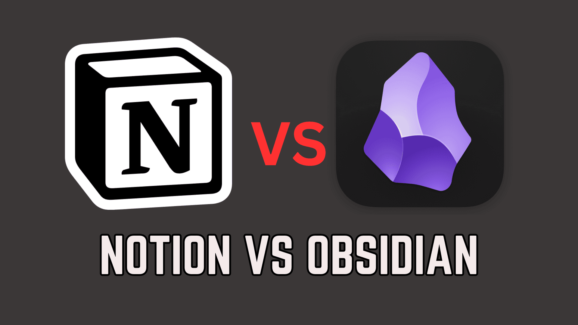 Notion vs Obsidian: Which Is The Best Note-Taking App For You?