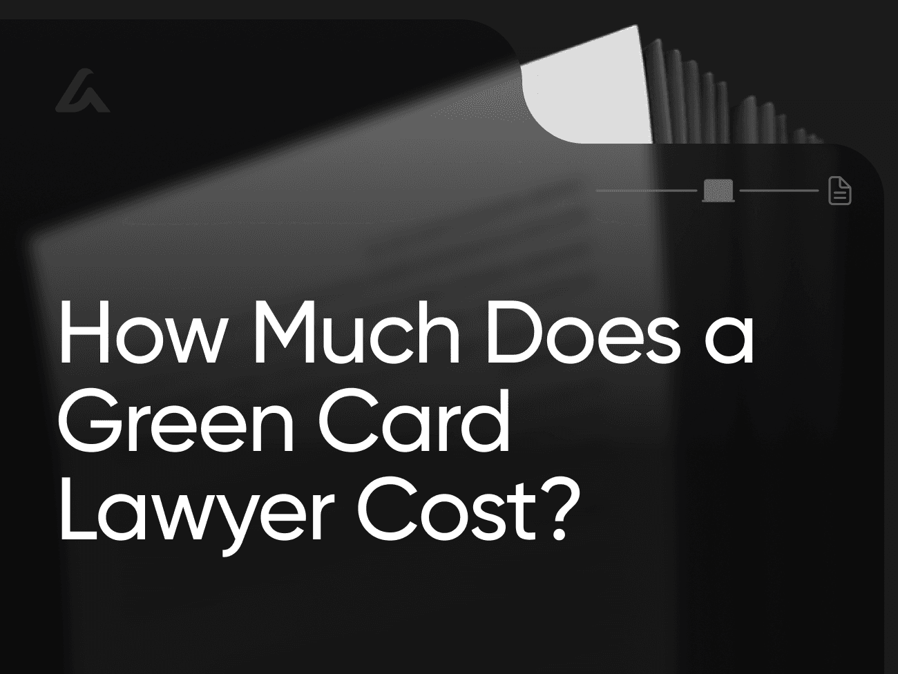 How Much Does a Green Card Lawyer Cost?