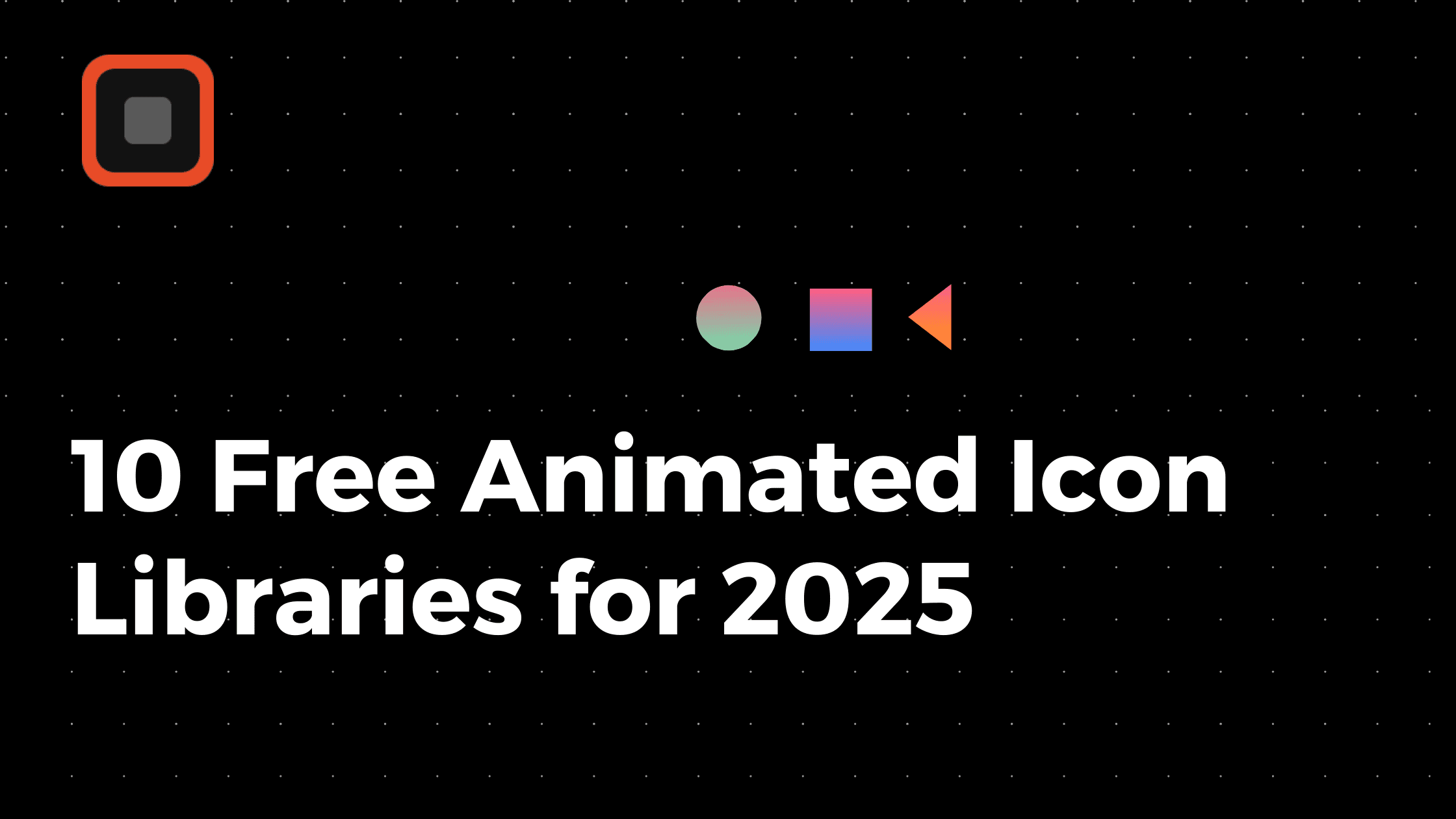 Top 10 Free Animated icon libraries