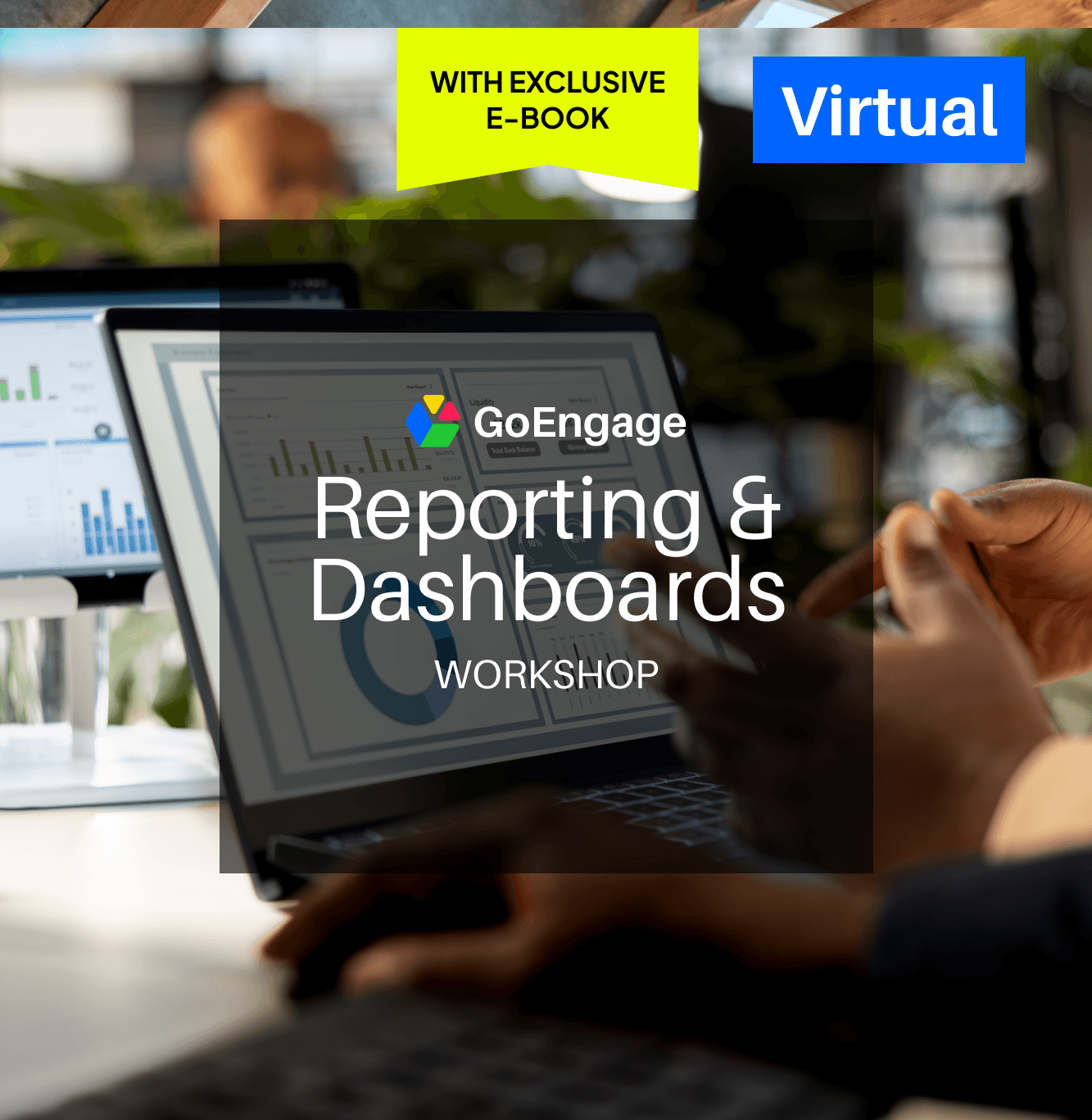 GoEngage CAP Reporting and Dashhboards
