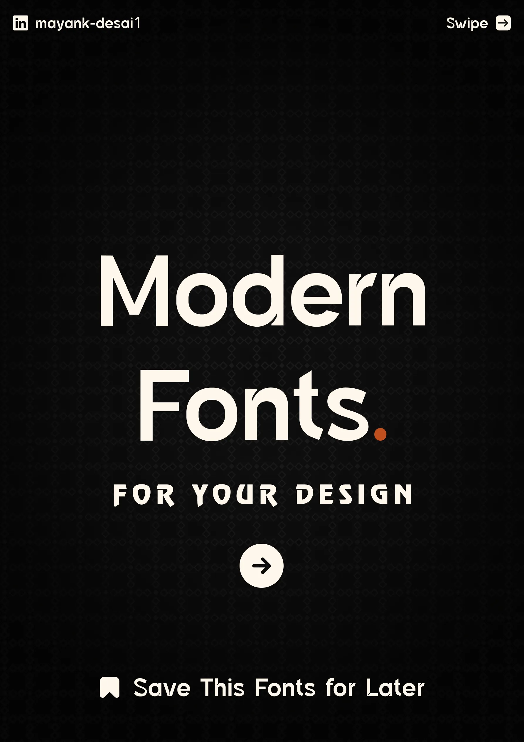 Blog cover by Mayank Desai titled ‘Modern Font Styles’ showing minimalist black background with bold white typography for design inspiration.