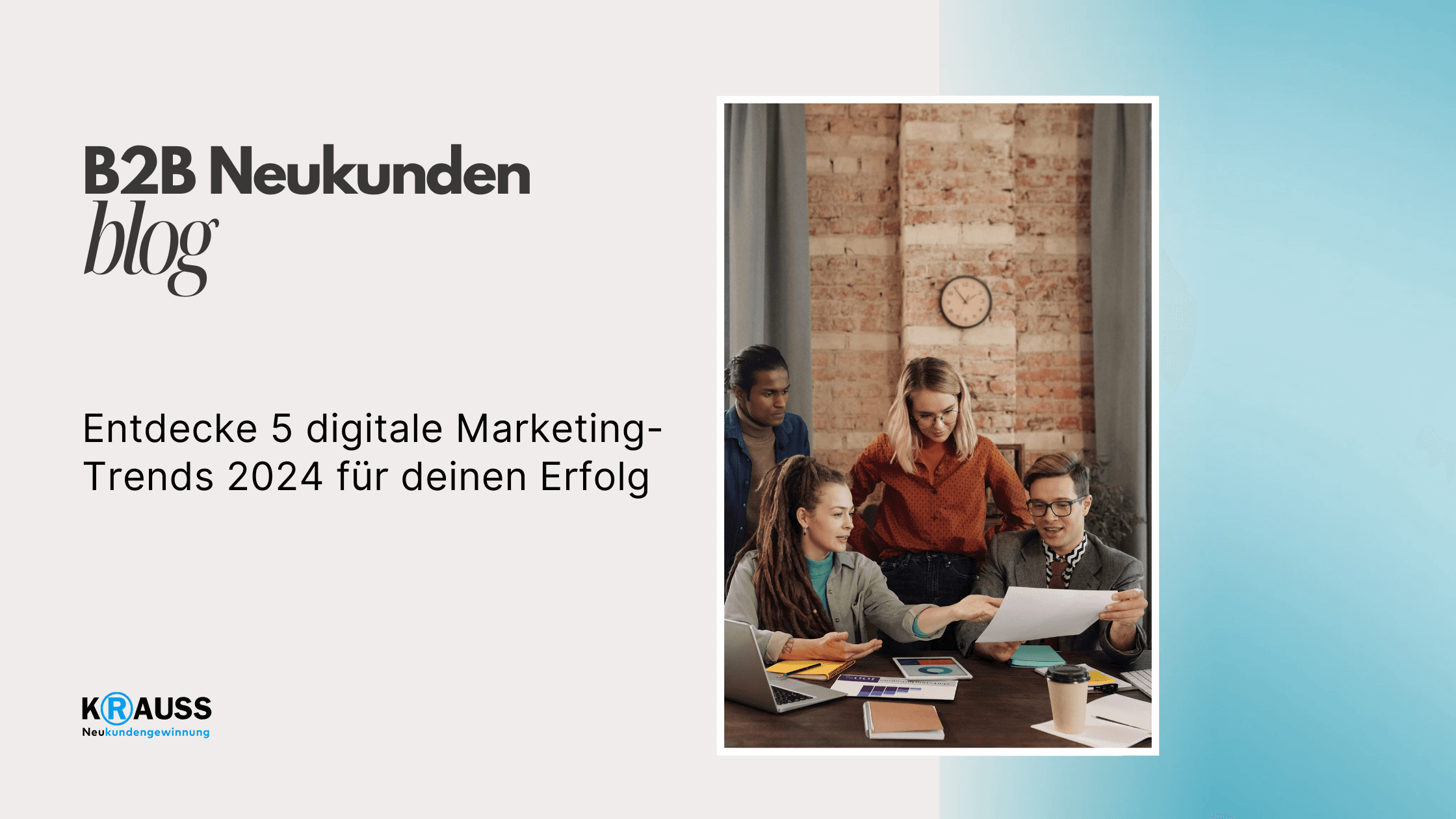 Entdecke 5 digitale Marketing-Trends 2024 für deinen Erfolg