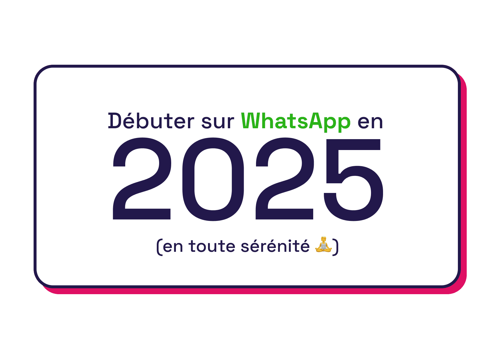 Débuter WhatsApp en 2025 illustration