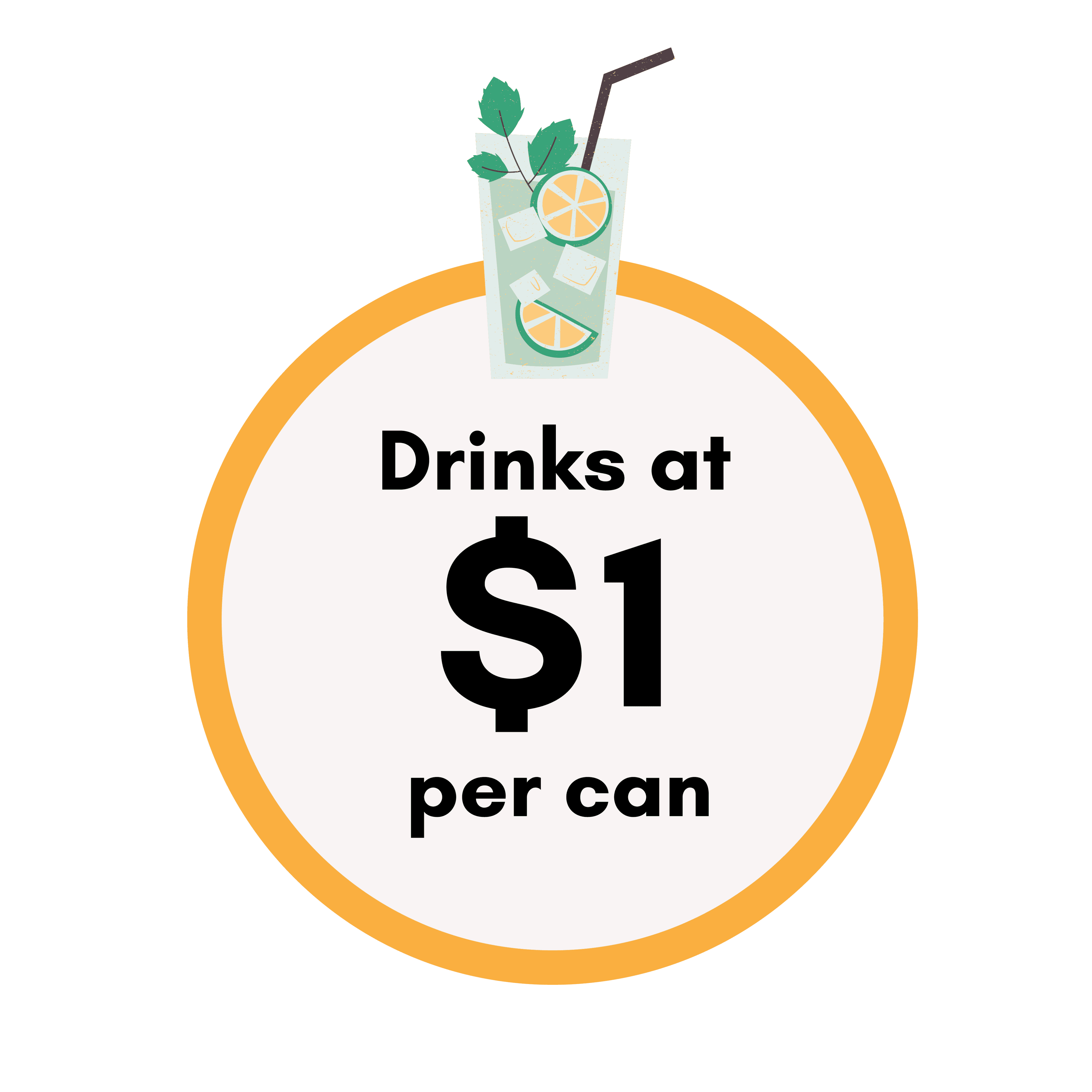 Drinks at $1 per can