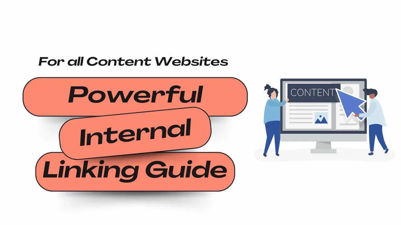 How Content Websites Can Build a Powerful Internal Linking Strategy