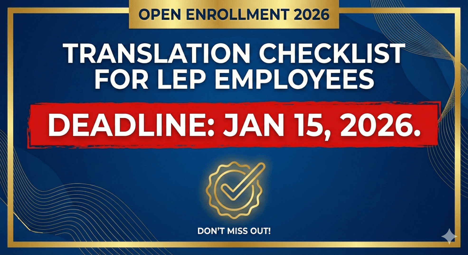Open Enrollment 2026 translation checklist graphic for LEP employees featuring a deadline of January 15, 2026, and a compliance verification icon.