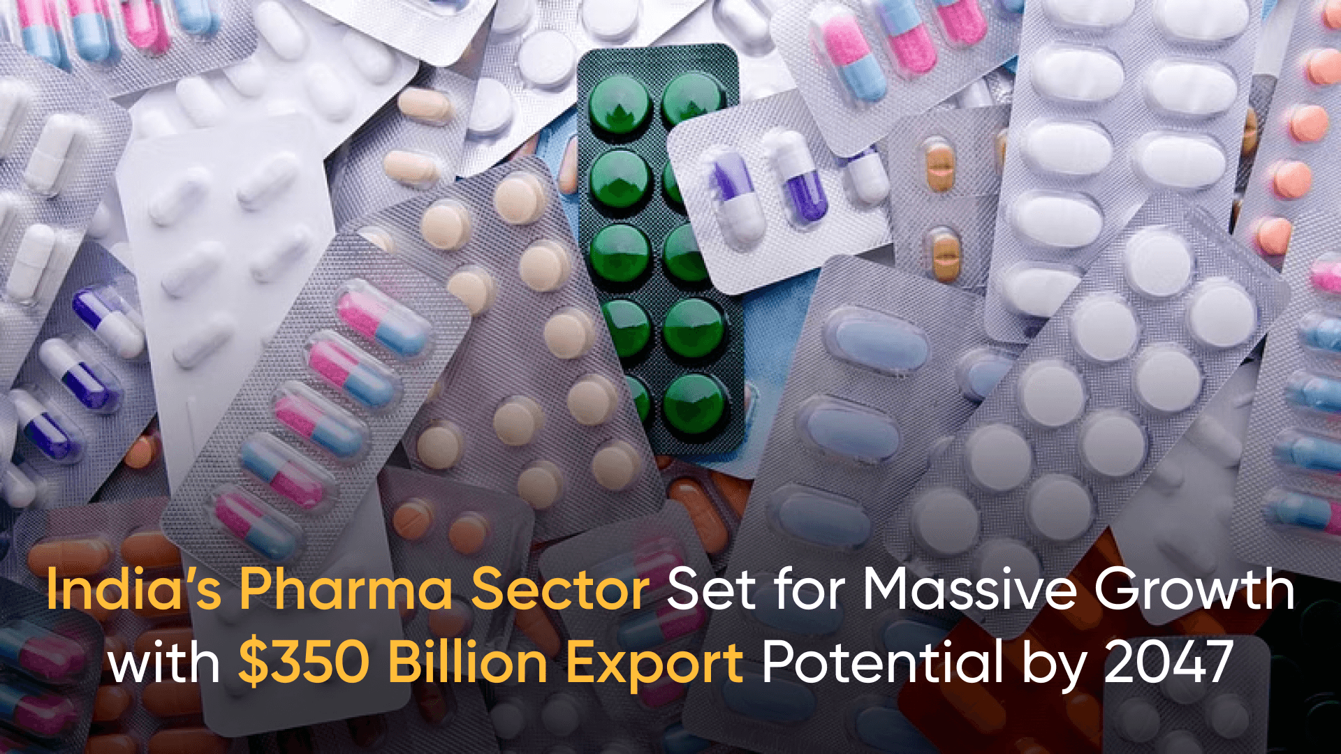 India Pharma Exports, Pharmaceutical Industry Growth, Healthcare Innovation, Global Pharma Market