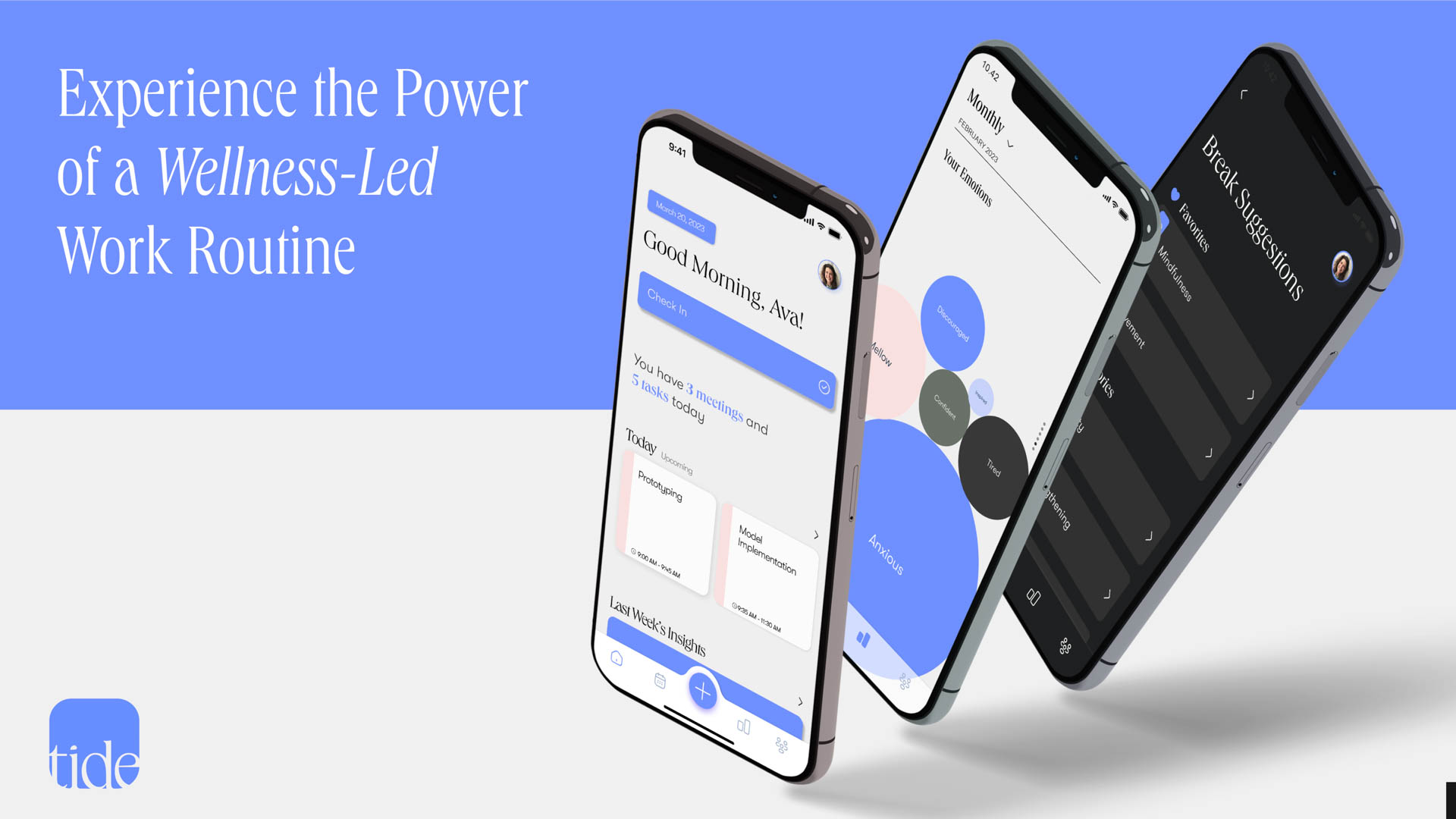 Three smartphones display different screens: one shows “Good Morning, Aval!” with “3 meetings and 5 tasks today,” another displays “Good Morning, Aval!” with “3 meetings and 5 tasks today,” and the third shows “Break Suggestions: Favorites.” All screens display a blue circular icon and text related to wellness and productivity. The “tide” logo appears in the bottom left corner.