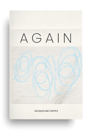 Again by Jacqueline Cripps