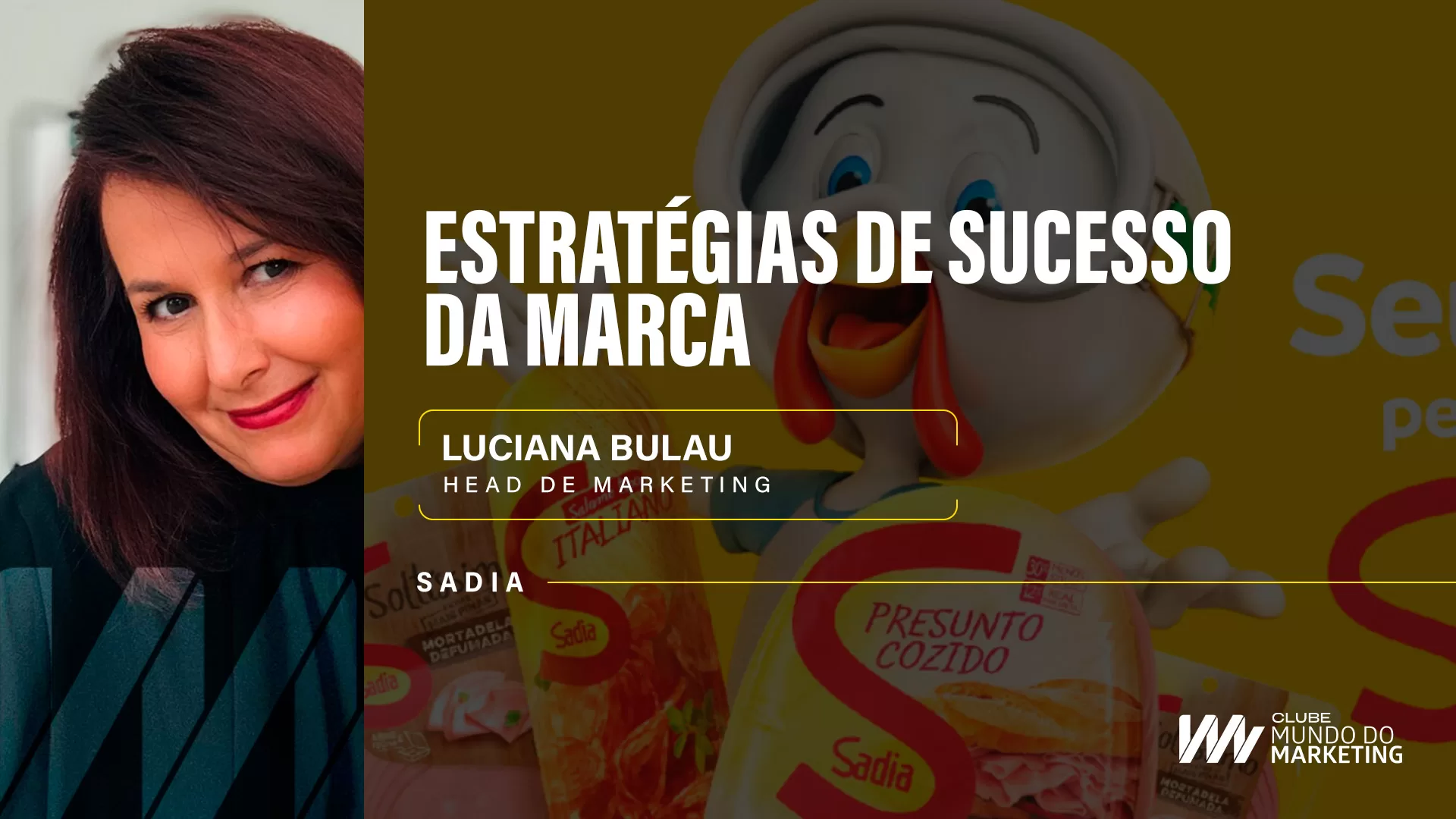 Sadia Clube Mundo do Marketing