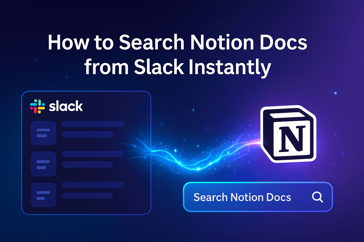 Search for all your Notion docs righ within Slack