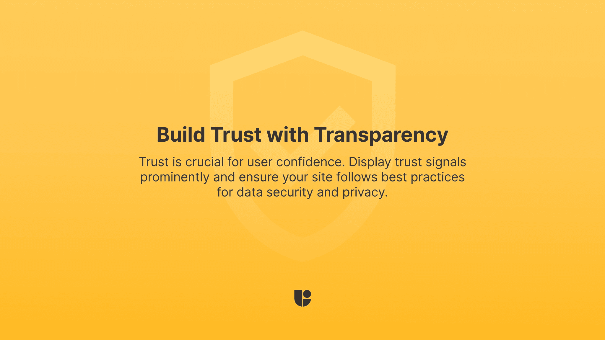 a checkmark in a shield in the background represents the importance of building trust with safety and transparency
