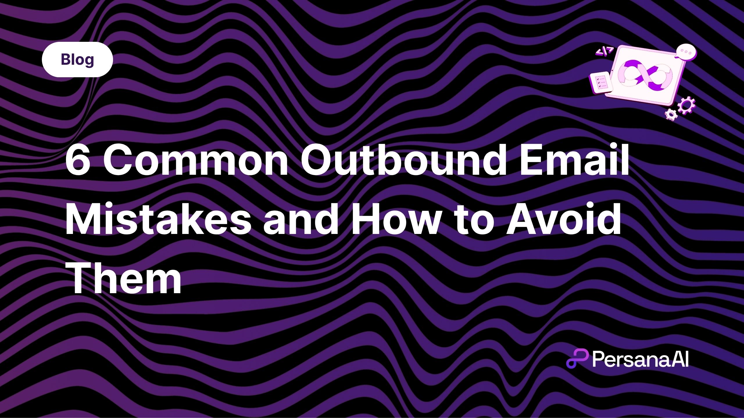 Outbound Email Mistakes