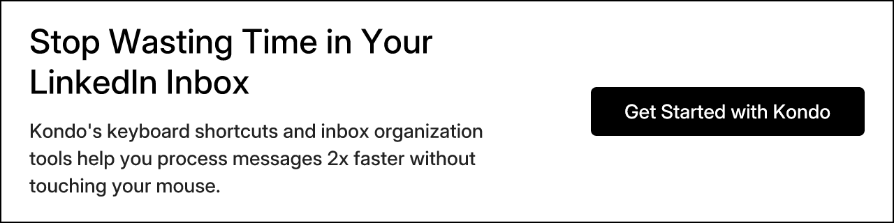 Stop Wasting Time in Your LinkedIn Inbox