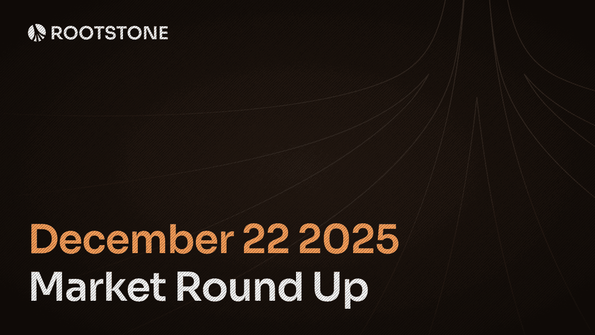 Rootstone Market round up