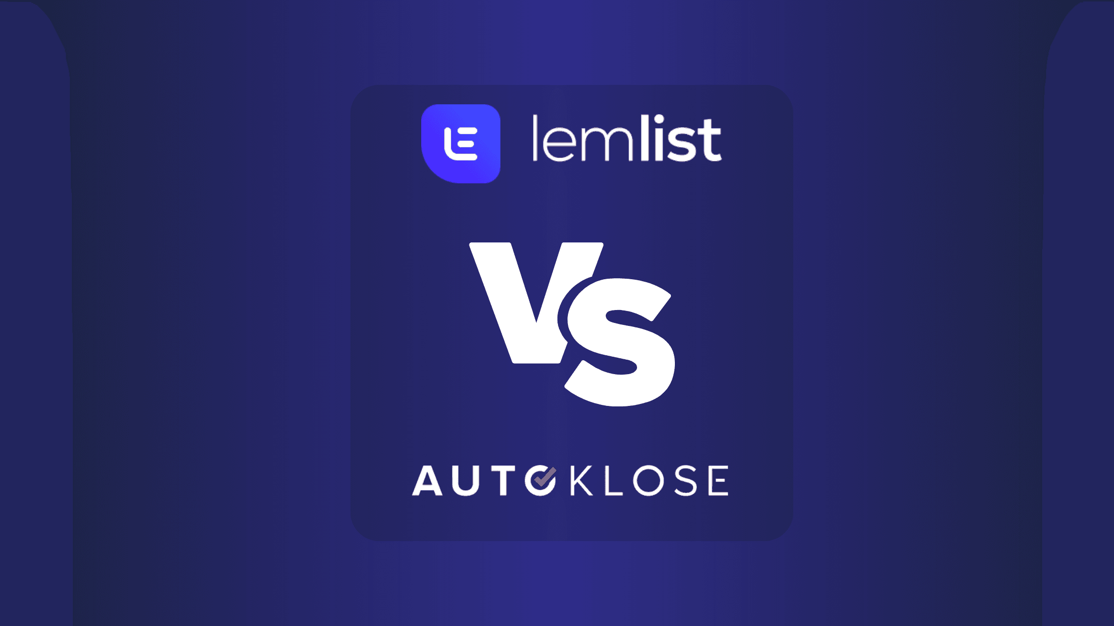 Lemlist Vs Autoklose
