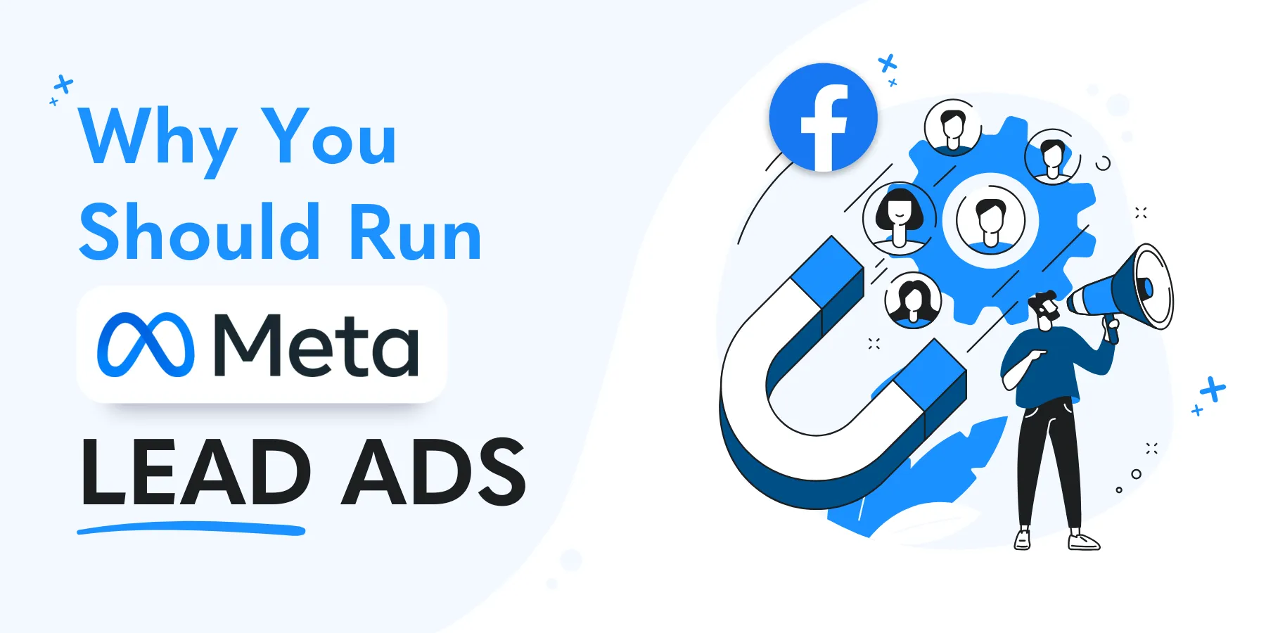Why you should run Meta lead ads.