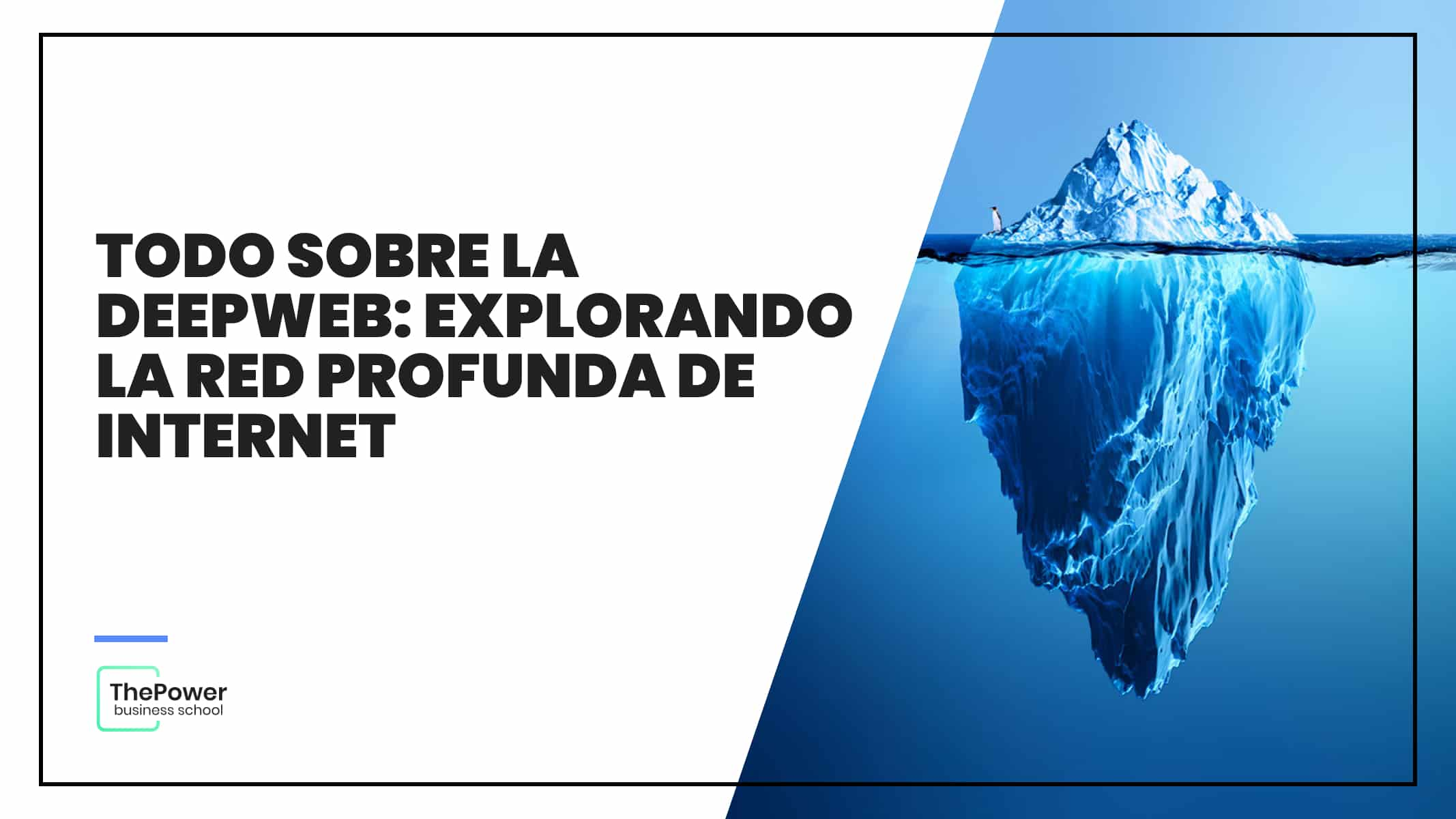 Todo sobre la DeepWeb: explorando la red profunda de internet