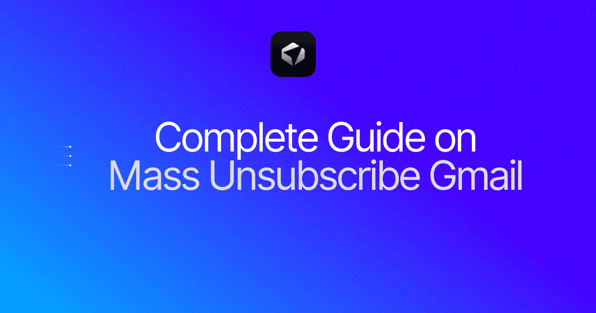 Guide on Mass Unsubscribe Gmail