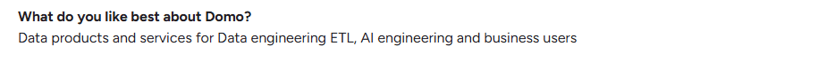 Domo user review highlighting support for data engineering, ETL, and business users